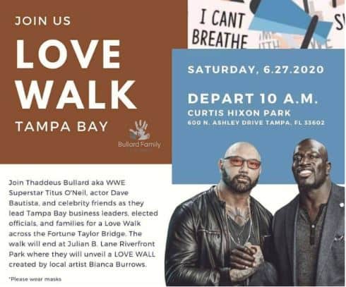 A Tampa Love Walk with WWE Star Titus O’Neill and Actor Dave Bautista Saturday