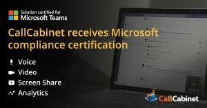 Atmos by CallCabinet Among the First to Achieve Compliance Call Recording Certification for Microsoft Teams