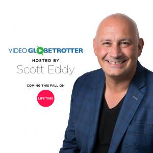 Video Globetrotter, Lifetime’s Only Travel Adventure Series Hosted by Travel Expert, Scott Eddy, Returns to Lifetime TV