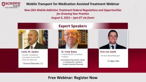 Scripps Safe presents: Mobile Transport for Medication Assisted Treatment Webinar – August 5, 2021 at 1pm ET