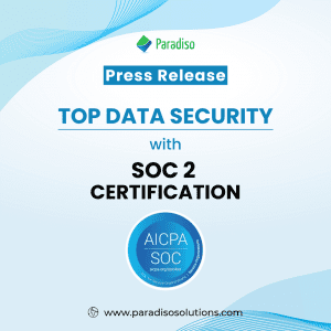 Paradiso Successfully Acquires SOC 2 Type 2 Compliance Certification