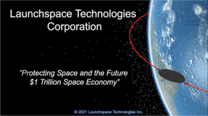 Launchspace Announces Capital Raise to Combat Orbital Debris and National Security Threats