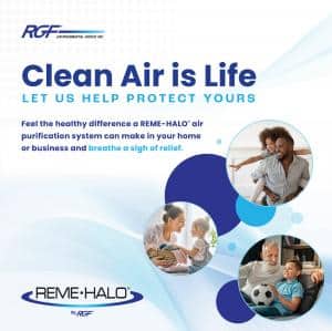 RGF® Environmental Group Focuses on “Clean Air Is Life, Let Us Help Protect Yours”