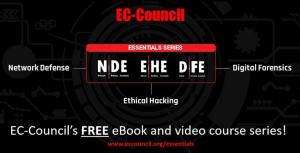 EC-Council's Cybersecurity Essentials Series Is Now Free for Everyone