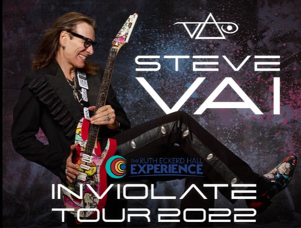 Steve Vai’s 2022 U.S. Tour Makes A Stop At The Nancy And David Bilheimer Capitol Theatre Tuesday, Feb. 15th