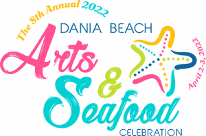 Eighth Annual Dania Beach Arts & Seafood Celebration Returns with Generous Mix of Performance, Visual and Culinary Arts