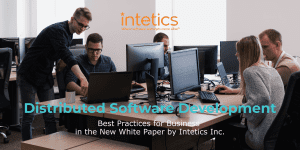 Distributed Software Development: How to Create Your Team, Best Practices for Business in White Paper by Intetics Inc.