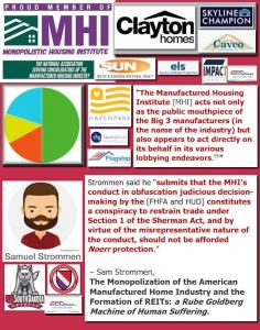 Knudson Law's Strommen Manufactured Housing Institute Quote: MHI Mouth Piece of Big 3 Manufacturers Clayton Homes, Skyline Champion, Cavco Industries, Restraint of Trade Charged, MHI Should Not Get NOERR protection.