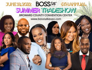 Business Visionary Alexis Evans Kicks off a Sizzling Summer with 6th Annual Boss Talk Expo — Summer Trade Show