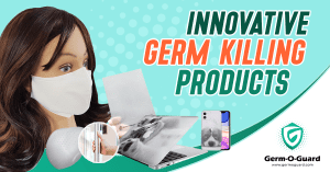 Germ-O-Guard announces launch of anti-viral/anti-bacterial consumer products to limit virus and bacteria transmission