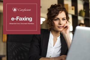 Careficient Releases Advanced e-Faxing Capabilities as an  Add-on to the Core Suite of EMR Solutions.