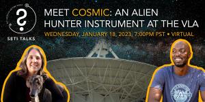 The Carl Kruse Blog Invites All to the SETI Talks:  An introduction to the COSMIC-SETI Sky Survey