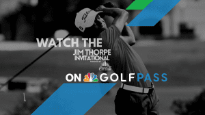 2023 Jim Thorpe Invitational Coverage Highlights will be Featured on NBC Sports Next’s GolfPass