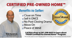 Rick Kendrick of Your Home Sold Guaranteed Realty Announces new Certified Pre-Owned Home™ Program