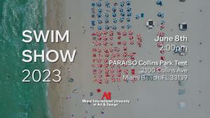 Miami International University of Art & Design’s SWIM SHOW Hits the Runway June 8th at PARAISO Miami Beach