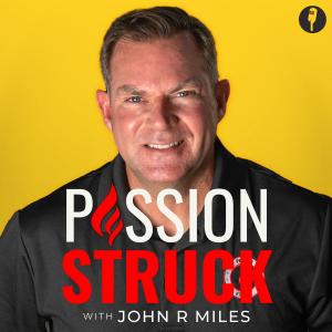 Top Radio Show, John R. Miles’ Passion Struck, Now Available Globally via AMFM247 Syndicated Radio Network