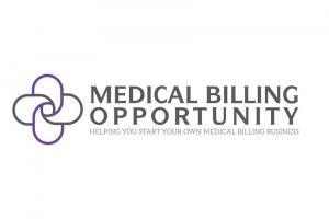 Medical Billing Opportunity: A Proven Path to Successfully Build a Business in Healthcare