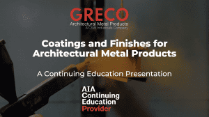 GRECO Offers New AIA-Approved Continuing Education Course on  Metal Coatings and Finishes