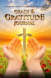 50 Days of Grace & Gratitude A Transformational of a New Book by Alania Sands is Available on Leading Online Bookstores