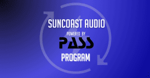 Launch of “The Suncoast Audio, Powered by Pass Program”