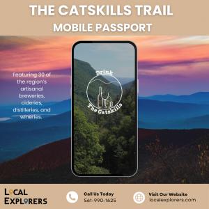 LOCAL EXPLORERS AND CRAFT BEVERAGES OF THE CATSKILLS TRAIL BOOST REGIONAL TOURISM WITH MOBILE PASSPORT APP