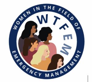 Women in the Field of Emergency Management (WTFEM) Announces Launch of New Website with Over 600 Resources