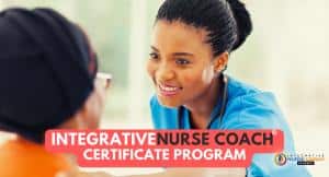 Integrative Nurse Coach® Certificate Program Expands to 120 Contact Hours with New Board Certification Review Course